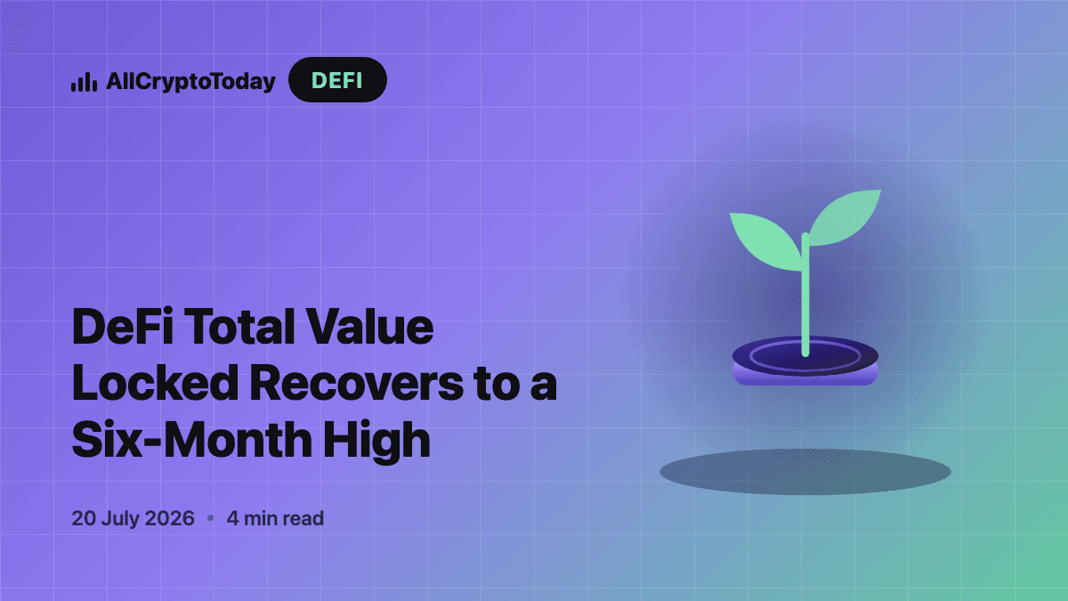 DeFi Total Value Locked Recovers to a Six-Month High